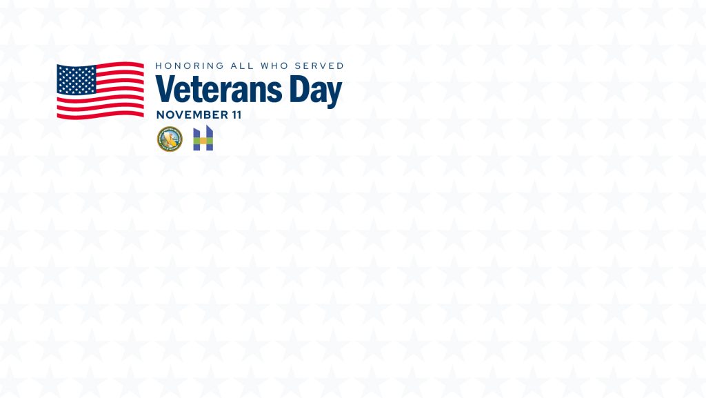 Nov. 11 Veteran's Day Honoring all who served with American Flag