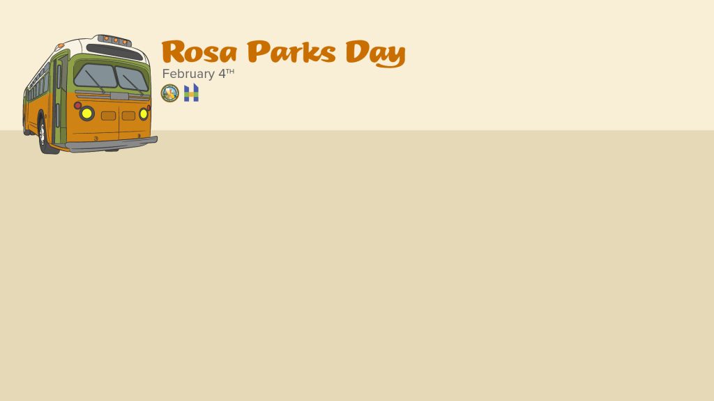 Rosa Parks Day February 4th with picture of bus on beige background