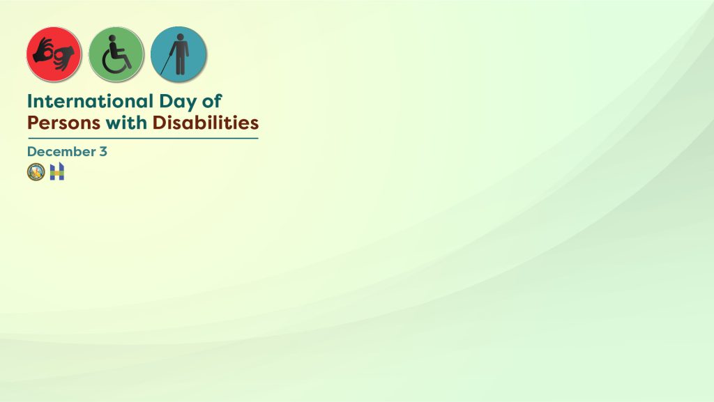 December 3rd International Day of Persons with Disabilities
