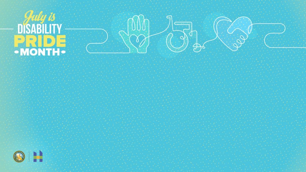 July is Disability Pride Month on blue background with hand and heart