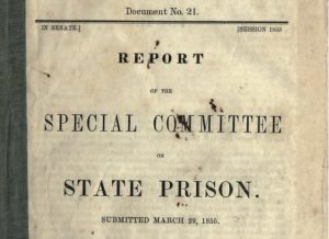 Yellowed paper reads "Report of the Special Committee on the State Prison."