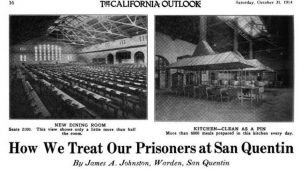 Headline from a magazine reads 'How We Treat Our Prisoners at San Quentin.' At the top are photos of a new dining hall and new kitchen.