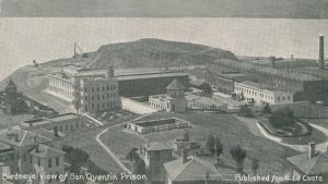 Old postcard that says Birds Eye View San Quentin Prison.