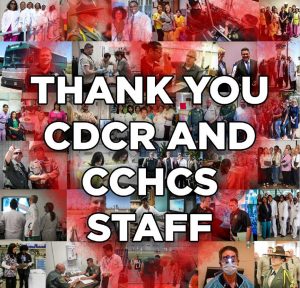 Poster features various corrections staff. Over the collage of photos are the words Thank You CDCR and CCHCS Staff. There is also a drawing of a heart over the images.