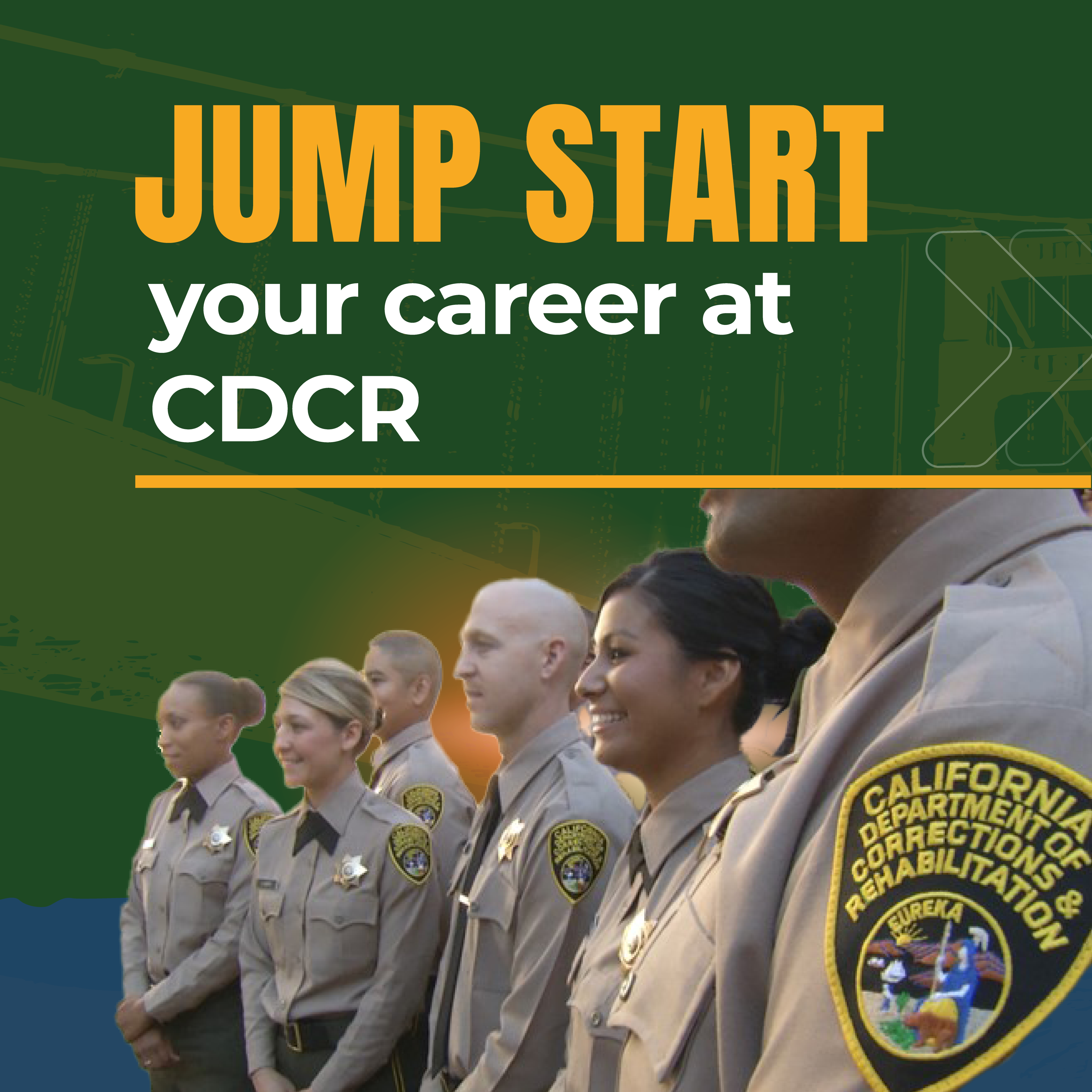 Uniformed officers under the words Jump Start your career at CDCR.