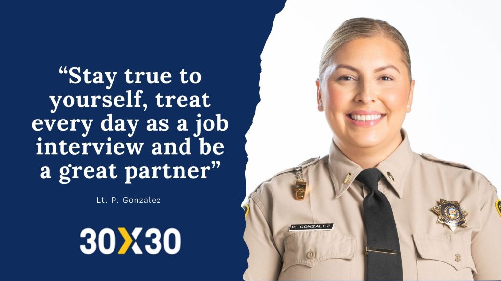 Lieutenant Priscilla Gonzales with quote: “Stay true to yourself, treat every day as a job interview and be a great partner" and the 30x30 initiative logo for the CDCR Unlocked podcast.