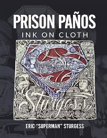 PRISON PAÑOS: INK ON CLOTH