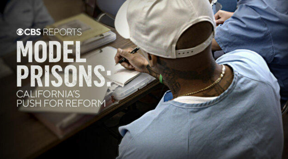 Model prisons in CDCR