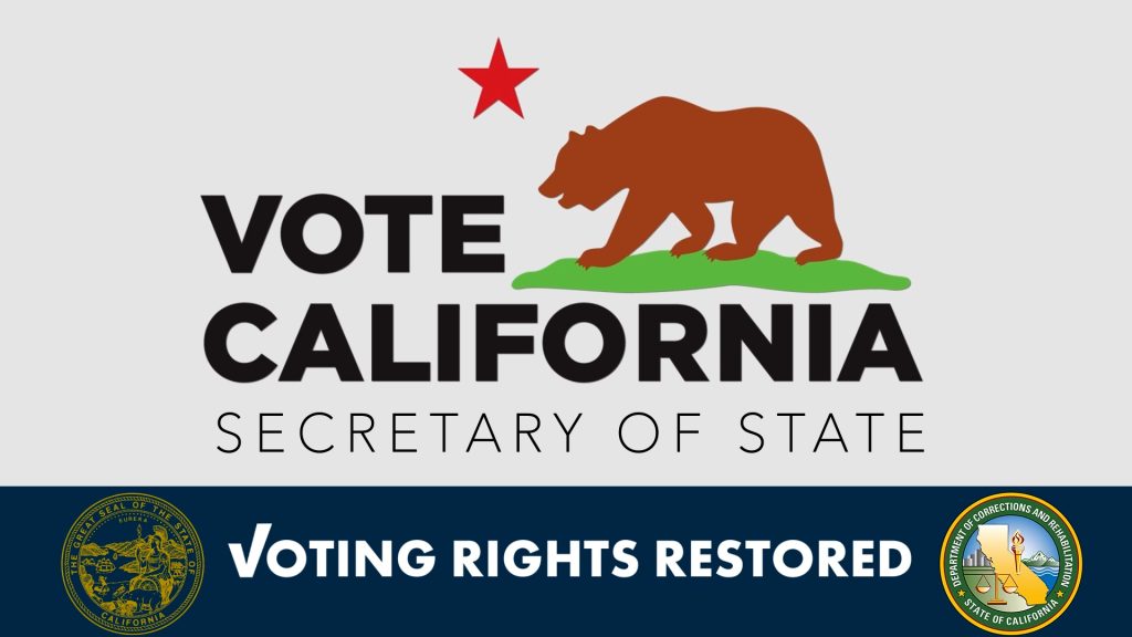 Graphic for voting rights restored video with the Secretary of State and CDCR Secretary.