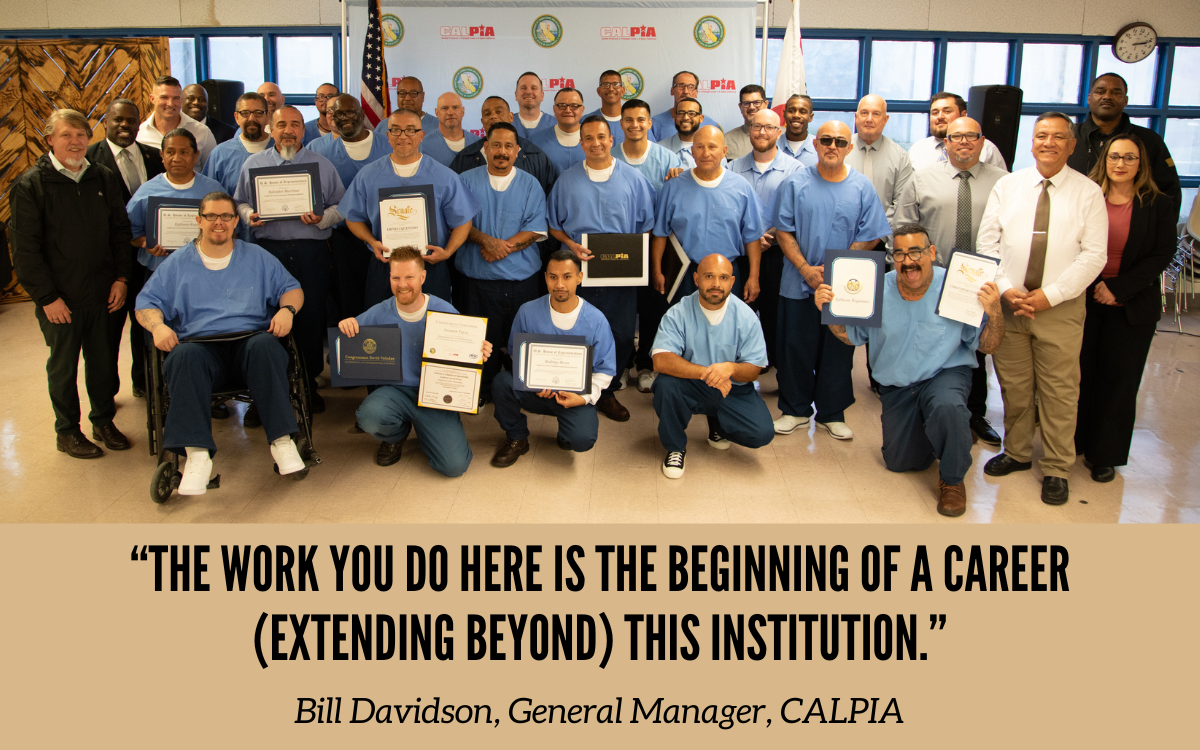 Group of 34 CALPIA graduates California State Prison, Corcoran, along with a few guests and staff members.