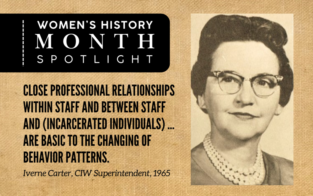Women History Month Spotlight about the history of women in California state prisons, circa 1965, with a woman and a quote.