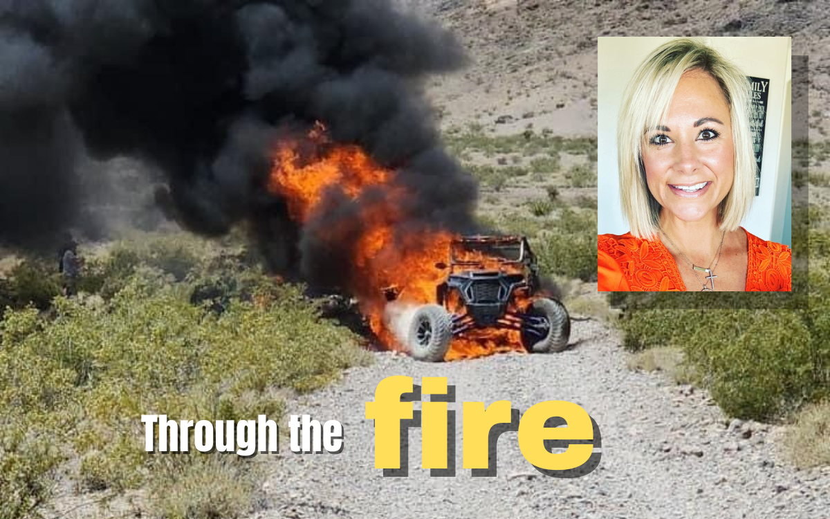 Photo of Rainbow Brockenborough with the words "through the fire" overlaying an image of a burning ATV from the incident causing burn scars and inspiring her to advocacy.