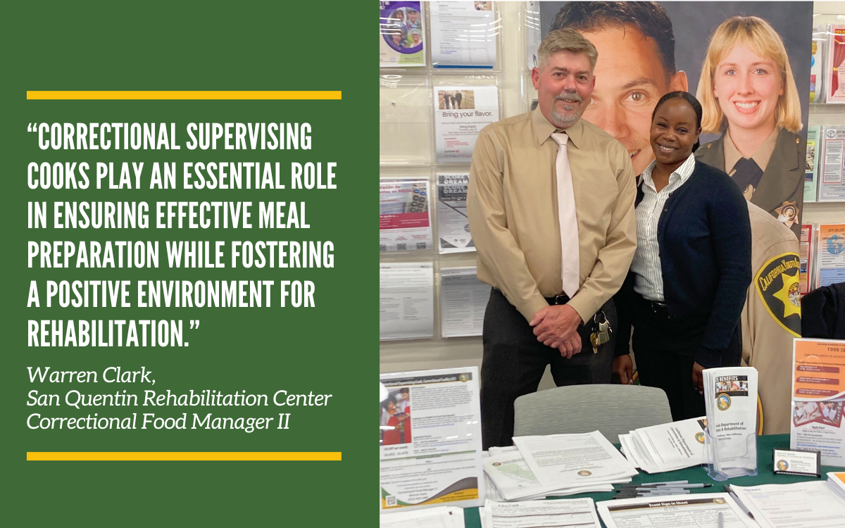 Two correctional food managers from San Quentin attend a job fair. There is also a quote about the role of correctional supervising cooks.