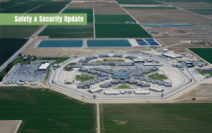 Wasco State Prison - Reception Center Safety and Security update