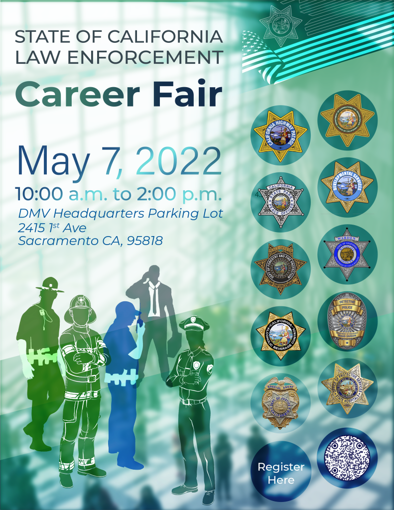 State of CA Law Enforcement Career Fair Flyer - May 7, 2022